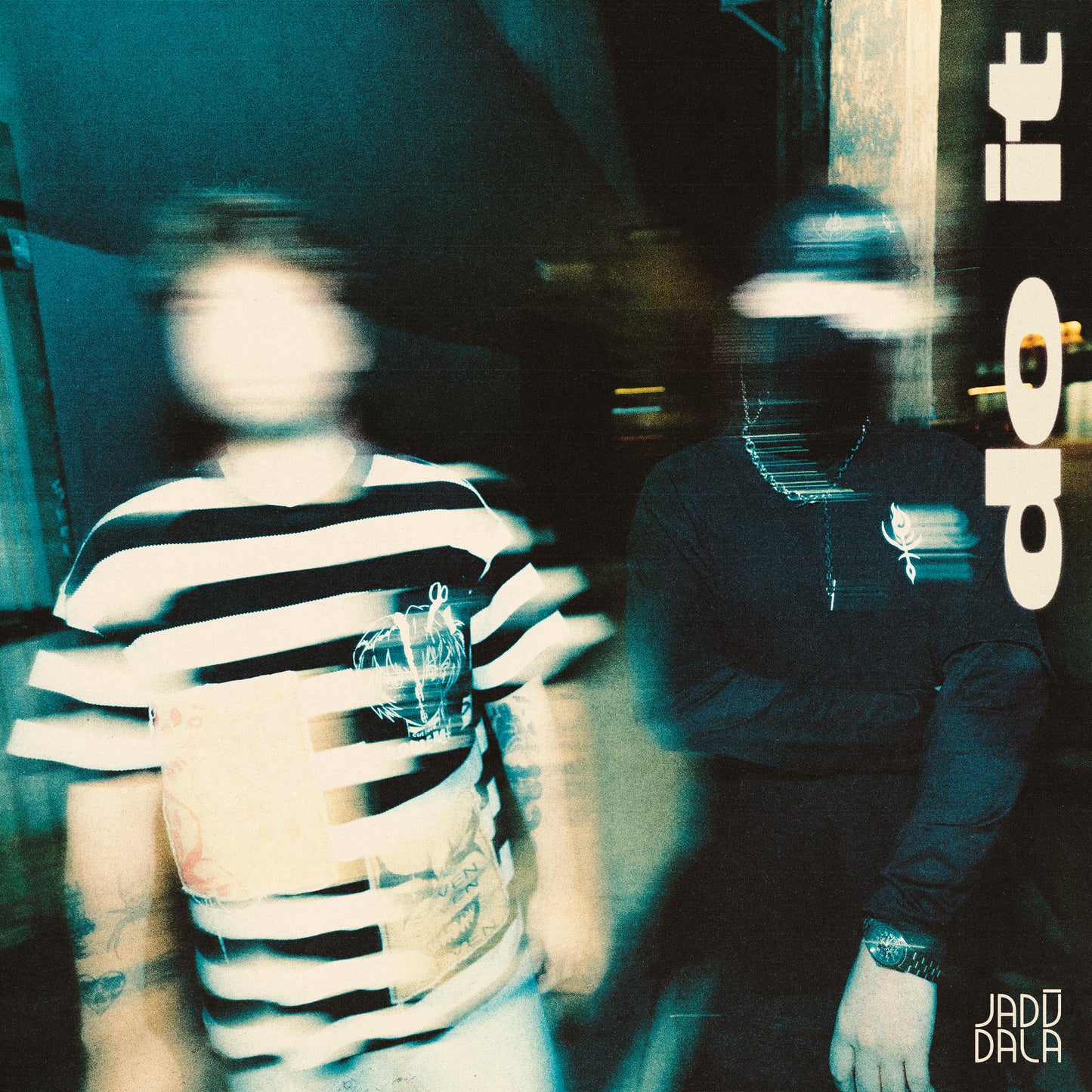 Phrva & Jiqui - Do It