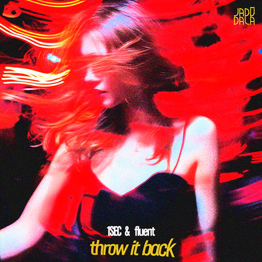 1SEC & fluent - throw it back